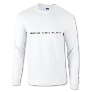 Rehearse.Record.Release Long Sleeve T-Shirt